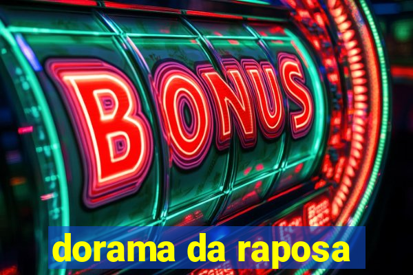 dorama da raposa